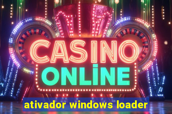 ativador windows loader